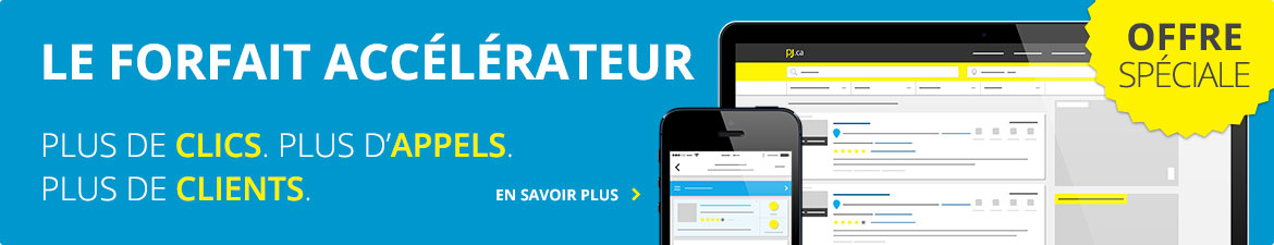 Le Forfait Accélérateur - Plus de clics. Plus d'appls. Plus de clients. En savoir plus